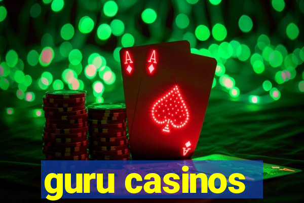 guru casinos